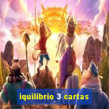 iquilibrio 3 cartas